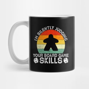 I'm Silently Judging Your Board Games Skills Mug